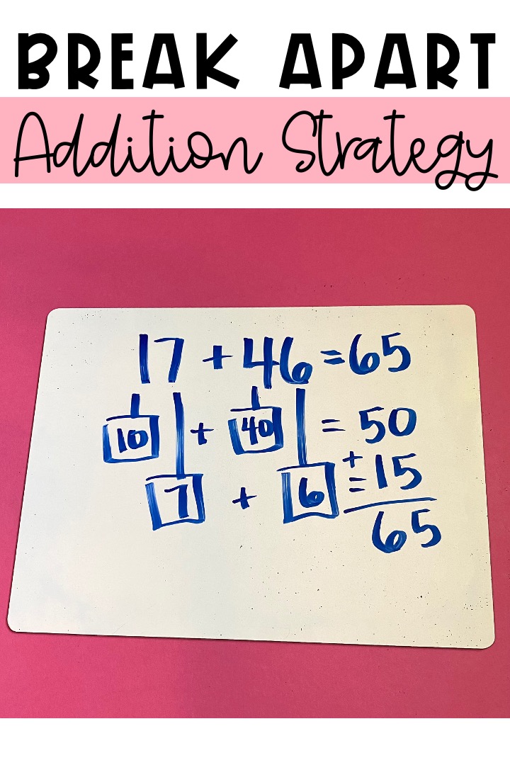 how-to-best-teach-the-break-apart-addition-strategy-teaching-with